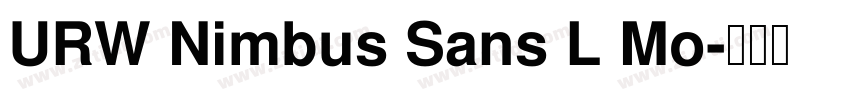 URW Nimbus Sans L Mo字体转换 URW Nimbus Sans L Mo字体转换